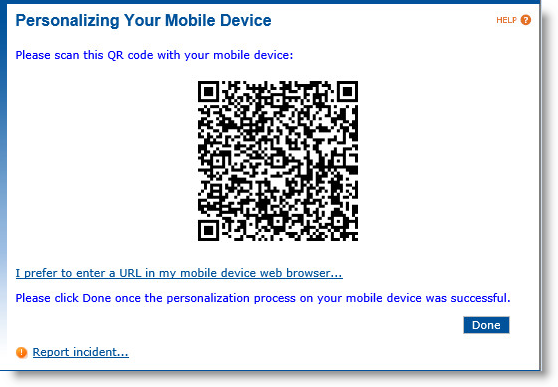 User portal page for Personalizing Your Mobile Device with a QR code and a link that reads "I prefer to enter a URL in my mobile device web browser...", with a Done button at the bottom right as well as a "Report incident" link at the bottom left